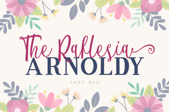 The Raflesia Arnoldy: A Modern Script & Serif Font Duo for Crafters